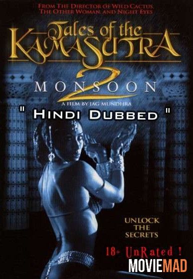 [18+] Tales of the Kama Sutra 2: Monsoon (1999) Hindi Dubbed HDRip Full Movie 720p 480p Movie